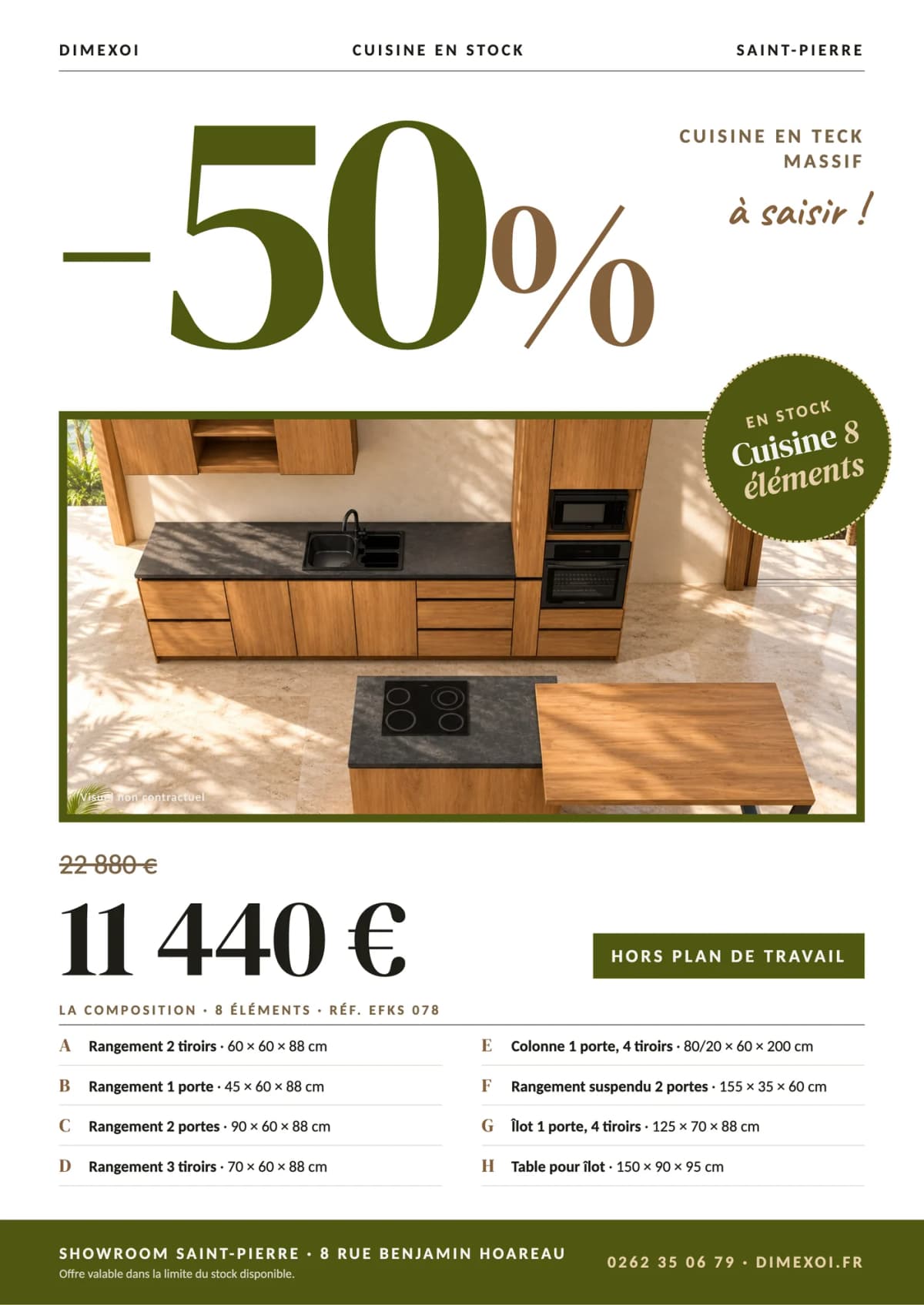 Offre 50 % : Cuisine 8 éléments, 11440 € au lieu de 22880 €, en teck massif au showroom DIMEXOI de Saint-Pierre