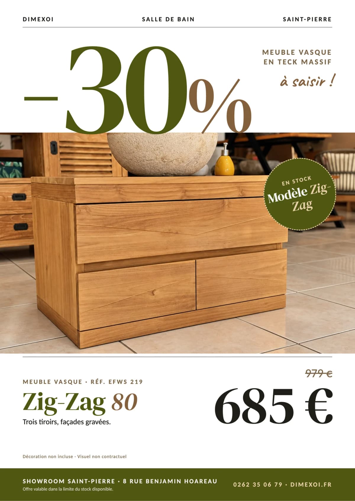 Offre 30 % : Meuble vasque Zig-Zag 80, 685 € au lieu de 979 €, en teck massif au showroom DIMEXOI de Saint-Pierre