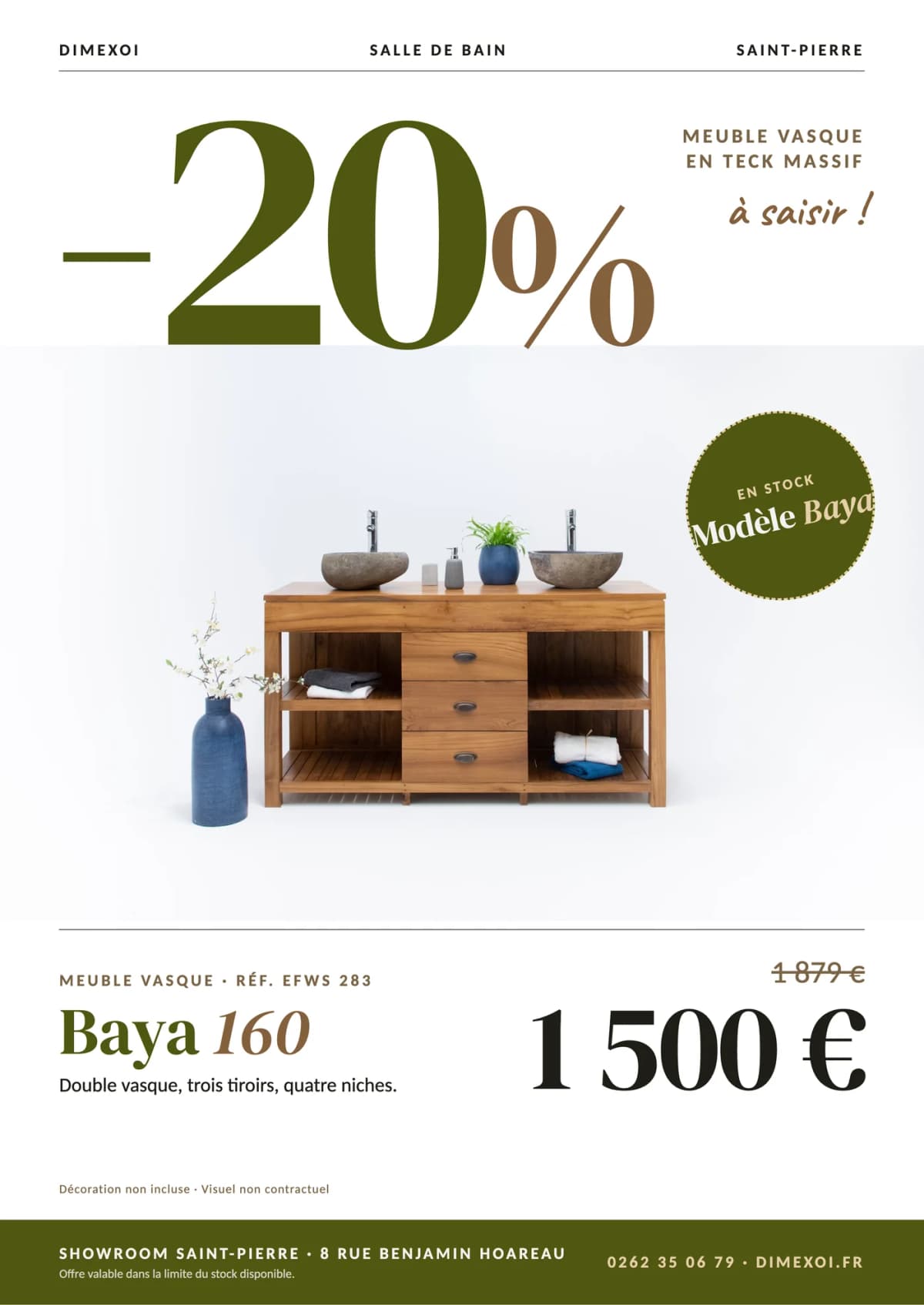 Offre 20 % : Meuble vasque Baya 160, 1500 € au lieu de 1879 €, en teck massif au showroom DIMEXOI de Saint-Pierre