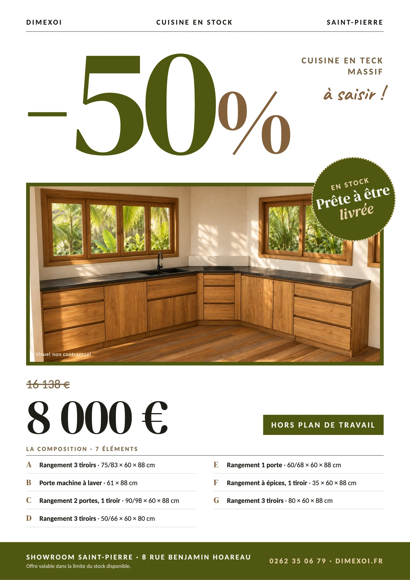 Offre 50 % : Cuisine 7 éléments, 8000 € au lieu de 16138 €, en teck massif au showroom DIMEXOI de Saint-Pierre